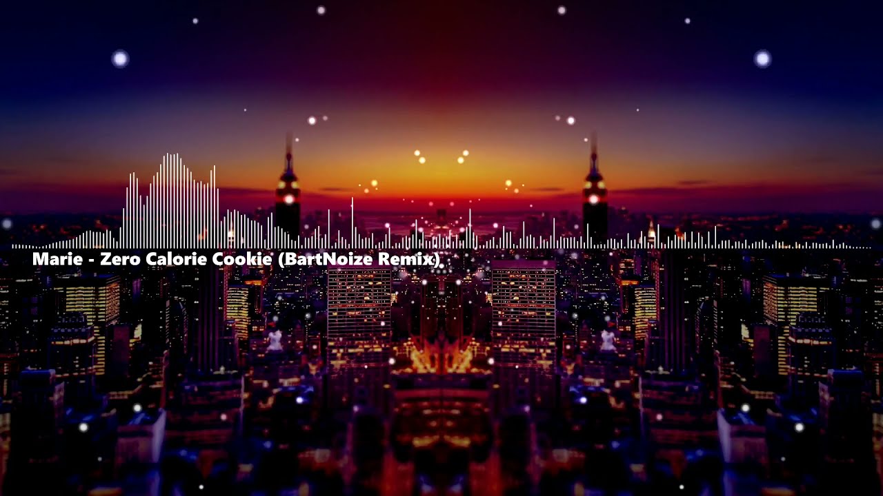 Marie - Zero Calorie Cookie (BartNoize Remix)