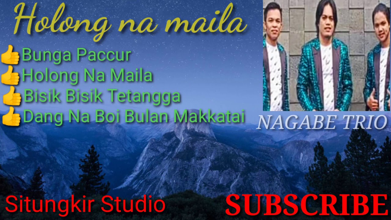 Nagabe Trio Holong Na Maila #lagubatak