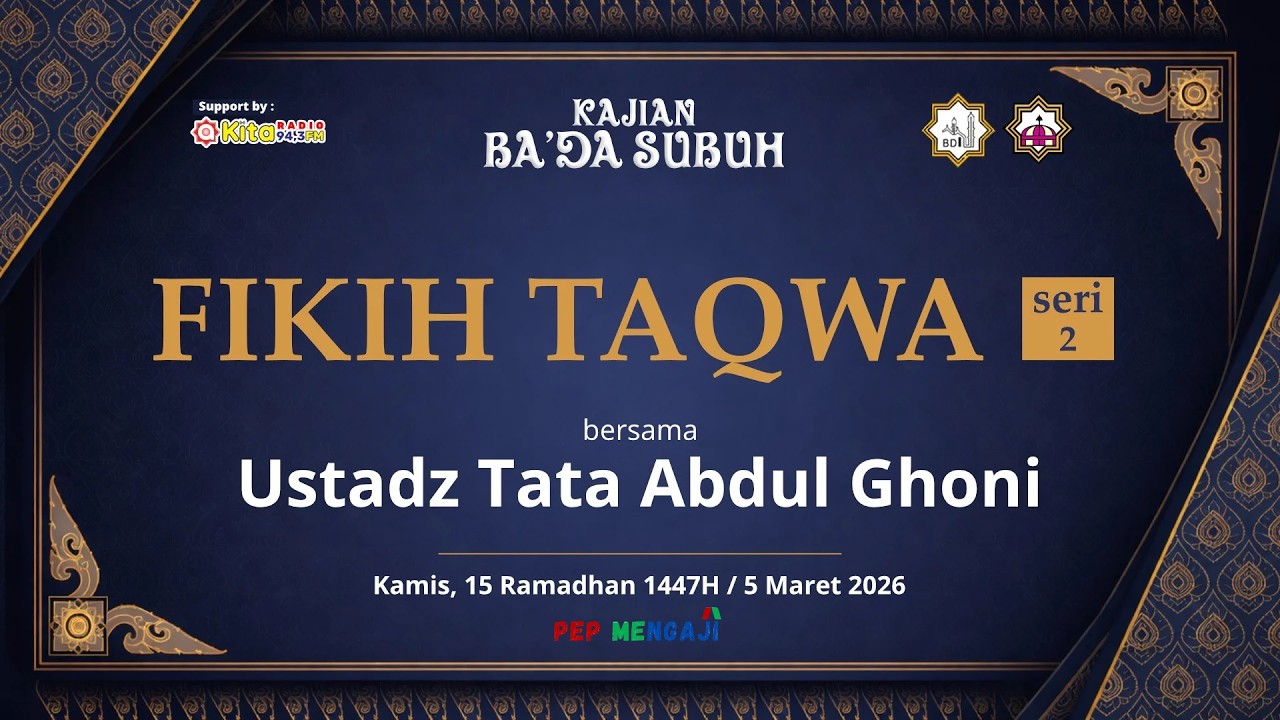 Fikih Taqwa - Seri 2 (Ustadz Tata Abdul Ghoni)