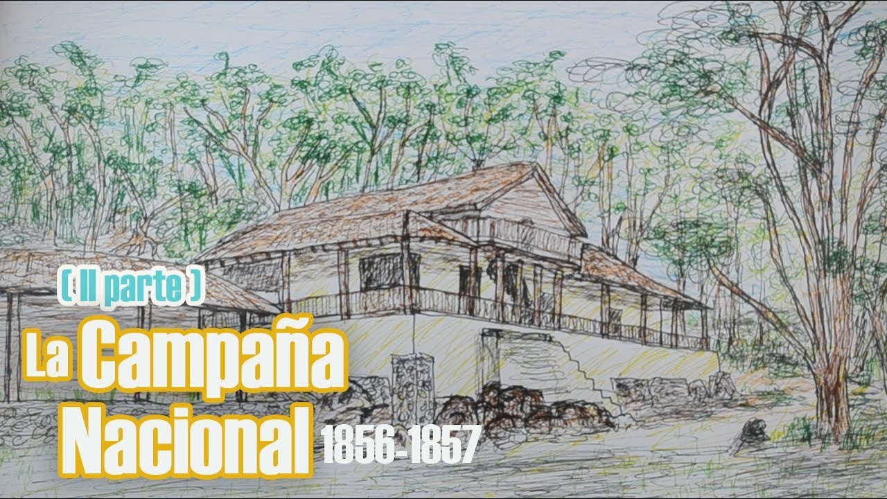 II Parte Campaña Nacional 1856-1857: Costa Rica y Centroamérica vrs filibusteros (con muñequitos)