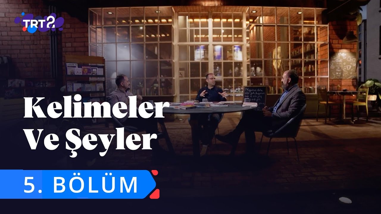 Kelimeler ve Şeyler | 5. Bölüm