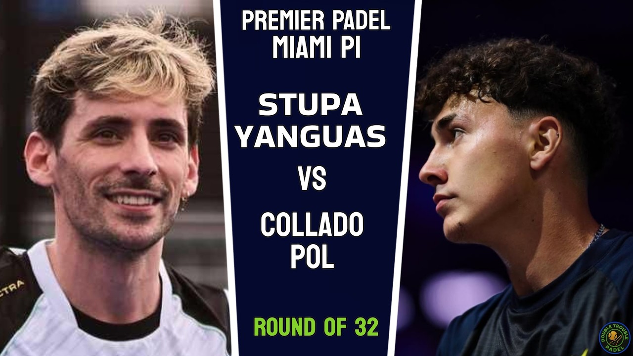 FIRST PADEL MIAMI P1 | STUPA/YANGUAS VS COLLADO/HERNANDEZ | ROUND OF 32 | HIGHLIGHTS