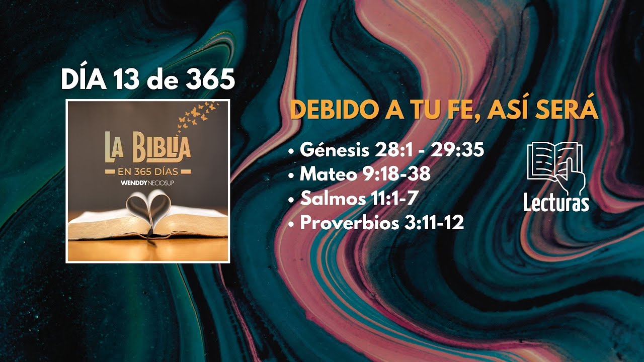 D&iacute;a 13 de 365: Debido a tu FE, as&iacute; ser&aacute; 🙌