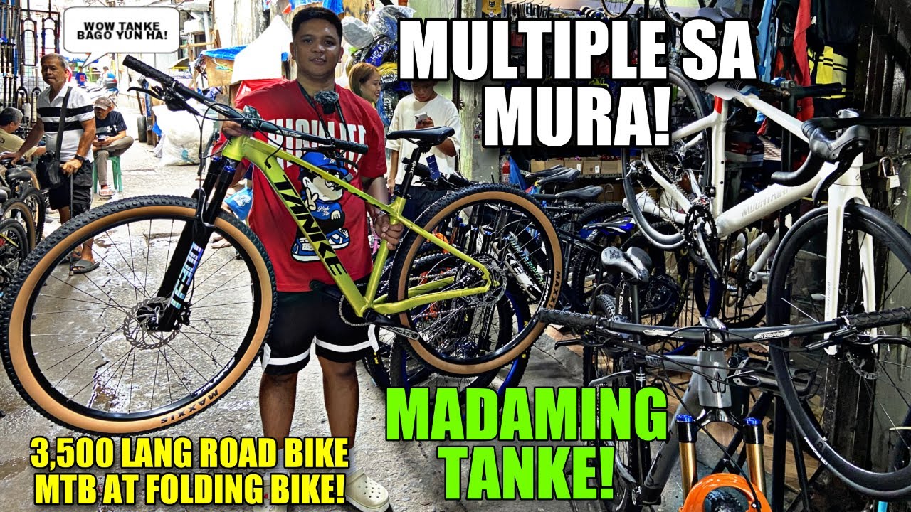 EXCLUSIVE! MULTIPLE SA MURA AT MADAMING TANKE WOW BAGO YUN HA! 3,500 ROAD BIKE MTB AT FOLDING BIKE