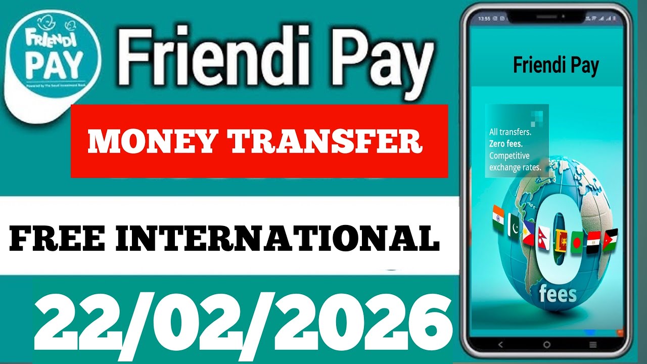 Friendi Pay Money Transfer | Free International Transfer Saudi Arabia 2026 | Zero Fees