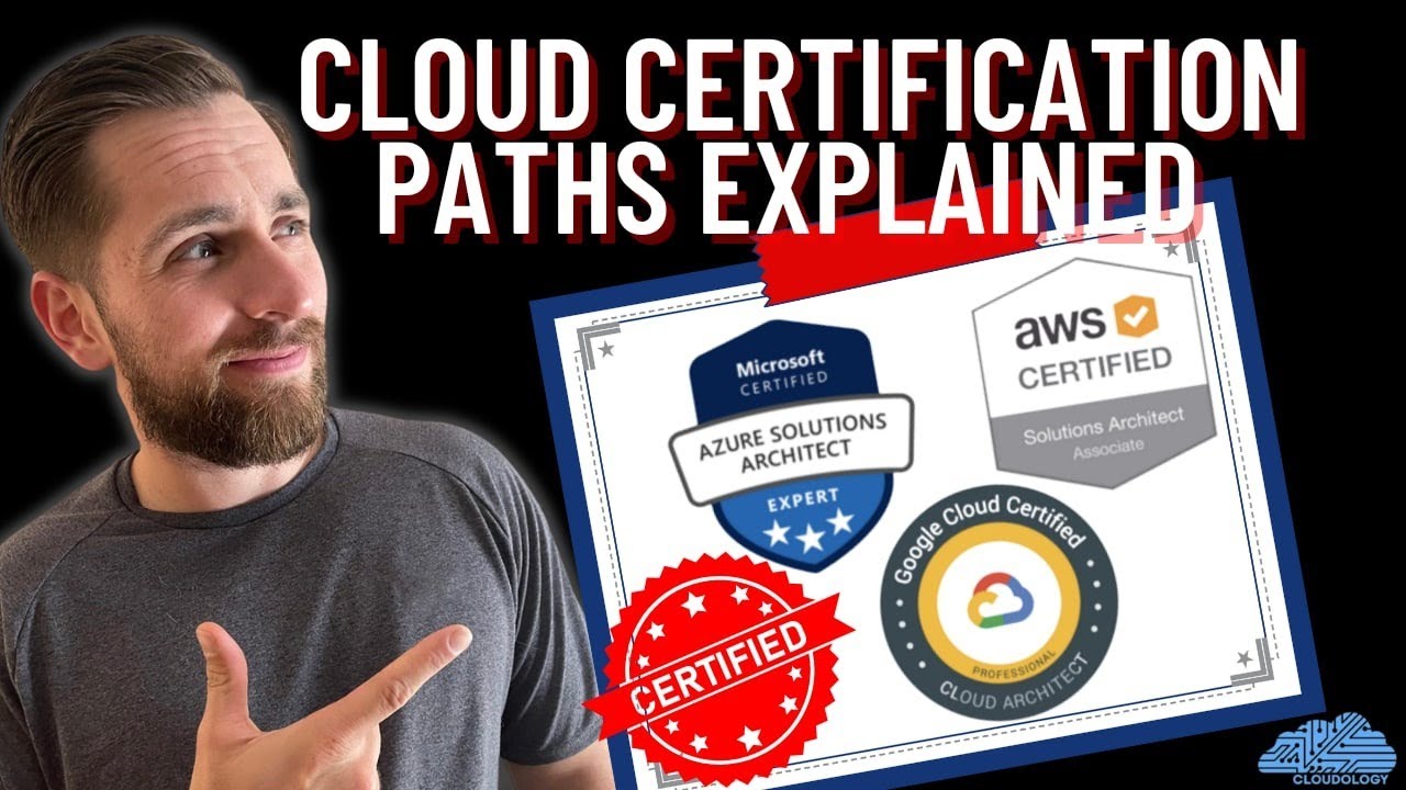 Cloud Certification Paths Explained!