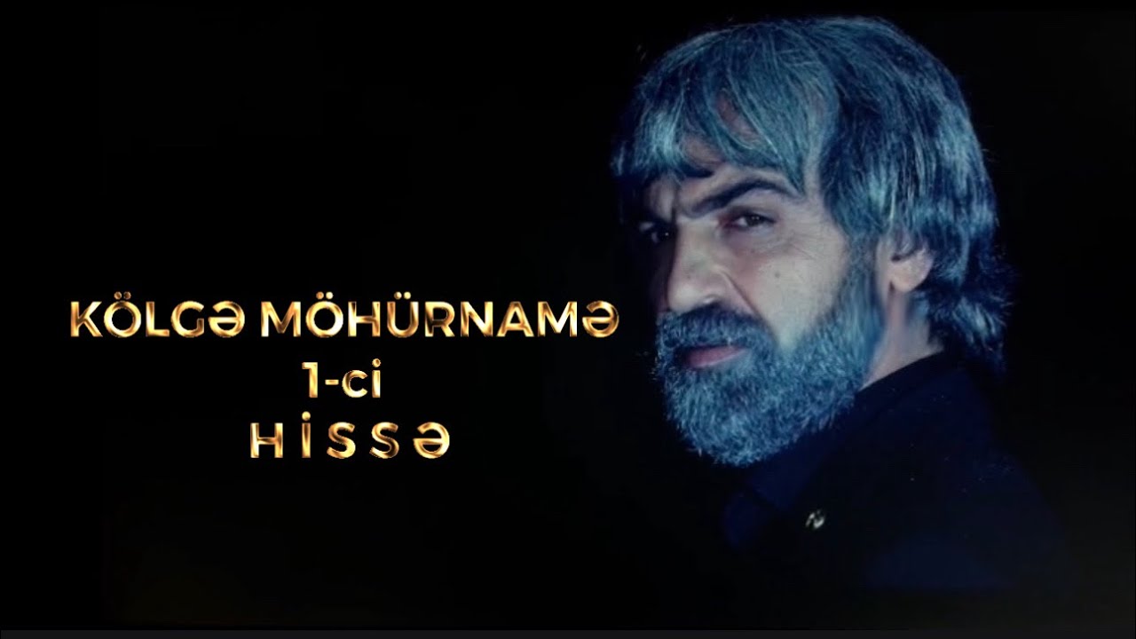 KÖLGƏ MÖHÜRNAMƏ 1-Cİ HİSSƏ