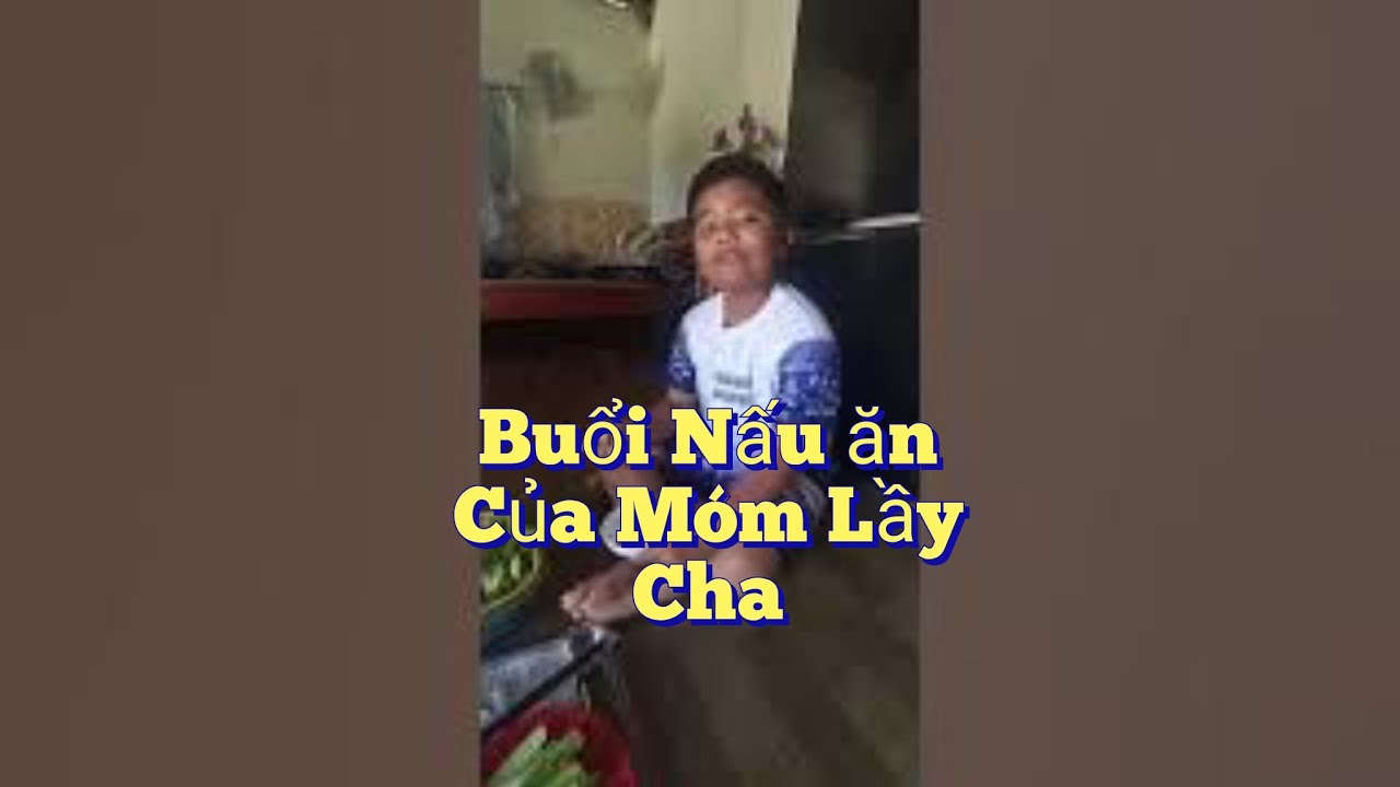 3bữa tết.cha con Nhà Móm Lầy ở nhà nấu ăn
