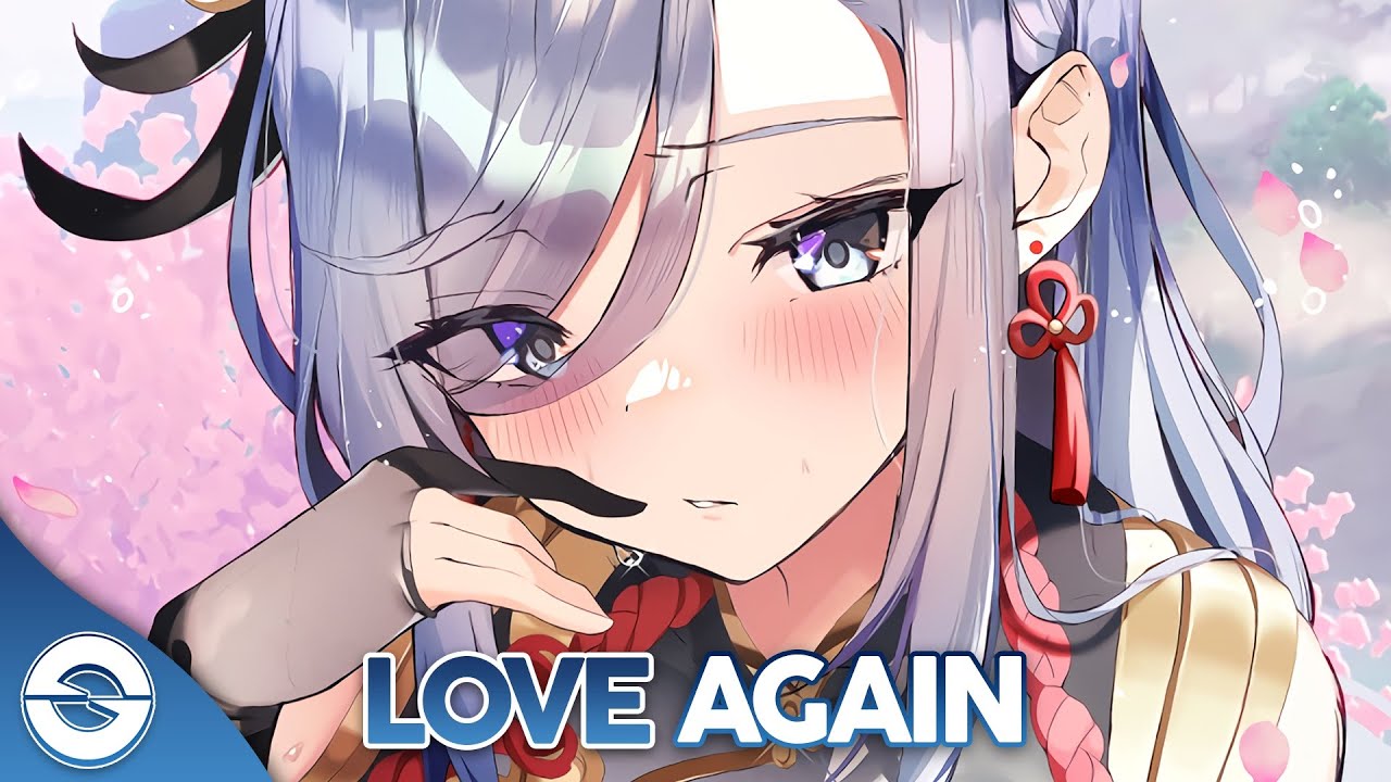 Nightcore - Love Again - (Lyrics)