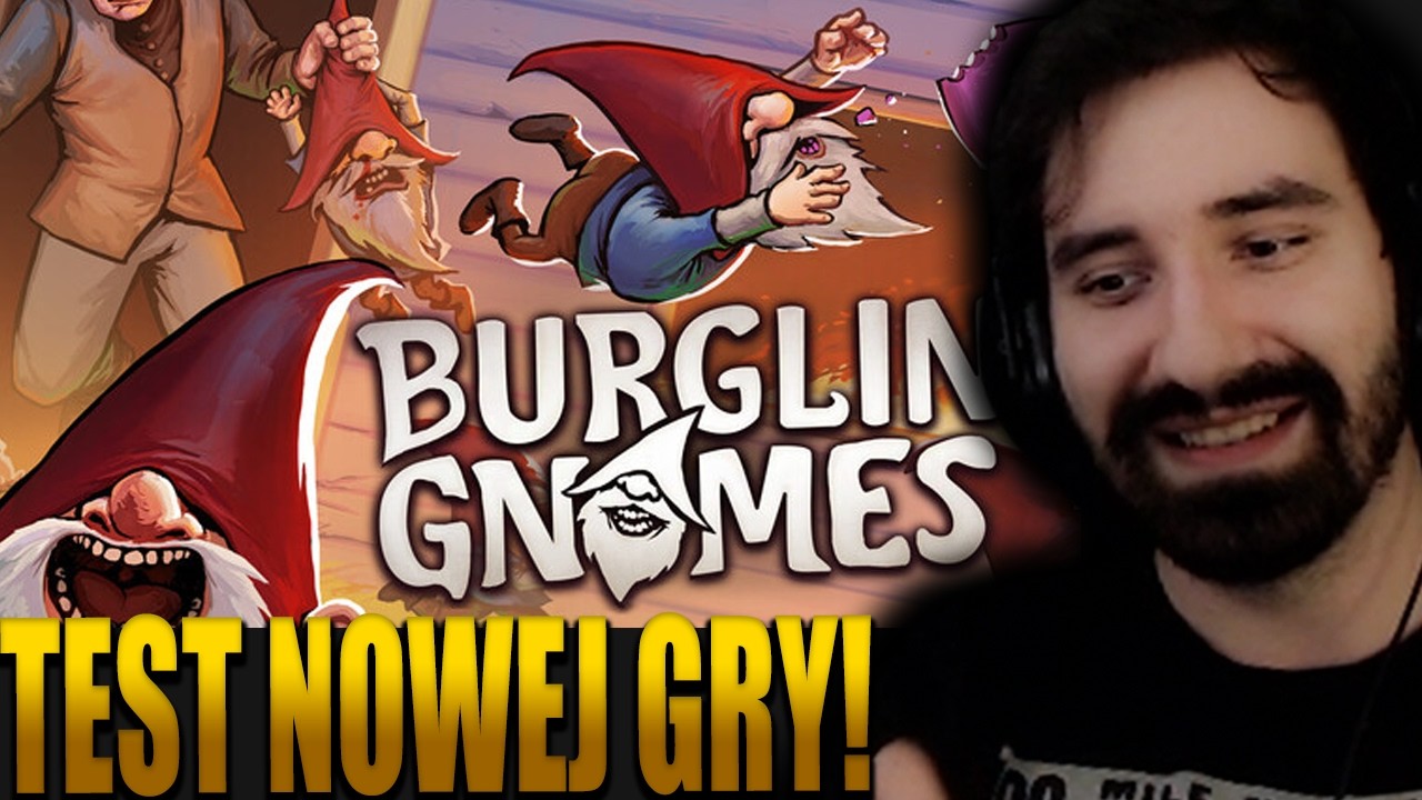 TESTUJEMY GRE O GNOMACH EKIPĄ 😎 z @Tamae_ @smayro  | Burgling Gnomes
