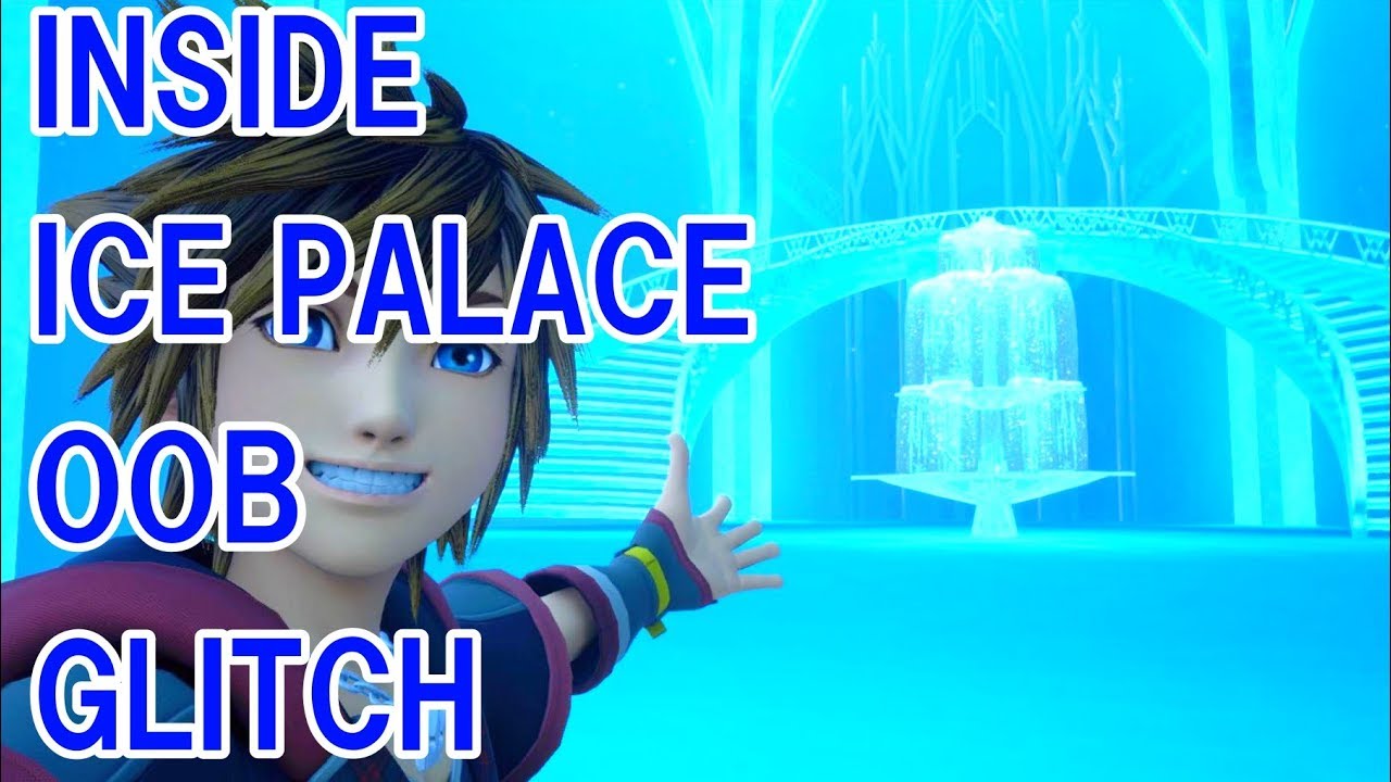 【KH3】氷の城に侵入してみた【裏技】INSIDE ICE PALACE OOB GLITCH