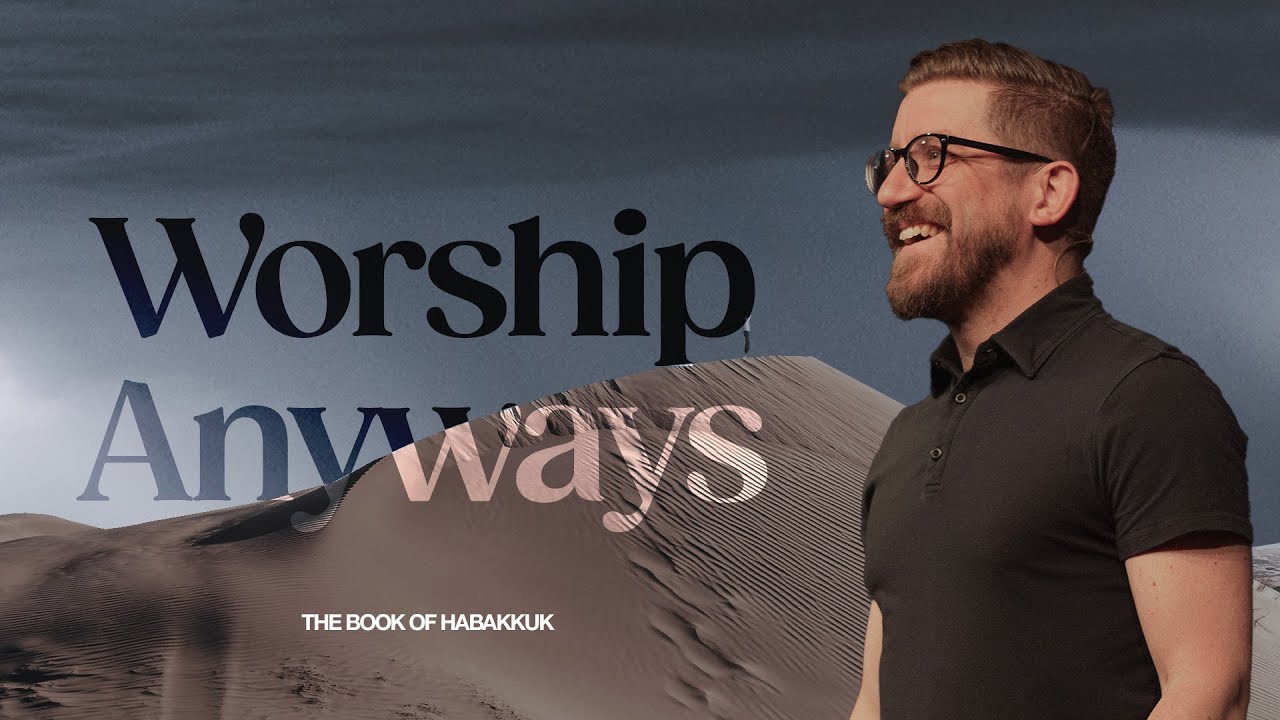 A Sermon on Worship | Habakkuk 3 | The Bridge Church | Ian Simkins
