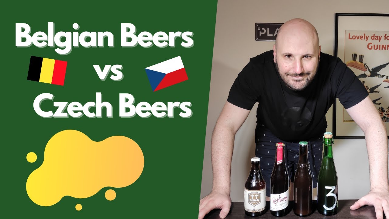 Belgian Beers vs Czech Beers
