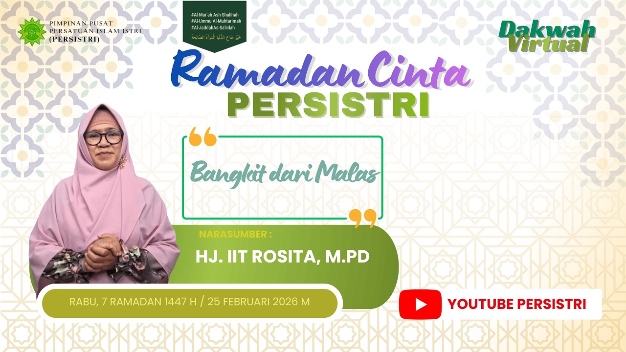 RAMADHAN CINTA PERSISTRI 1447 H | Hj. Iit Rosita, M.Pd | 