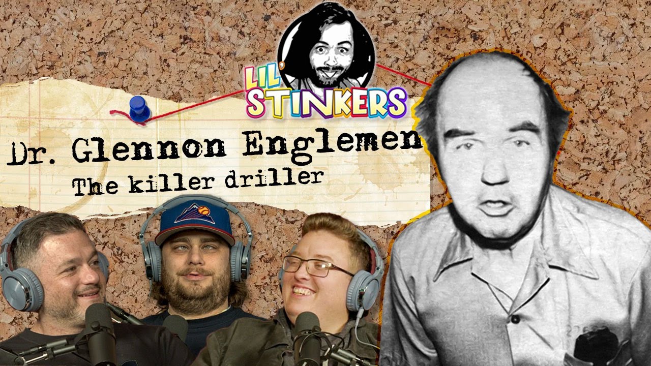 Dr. Glennon Engleman: The Killer Driller