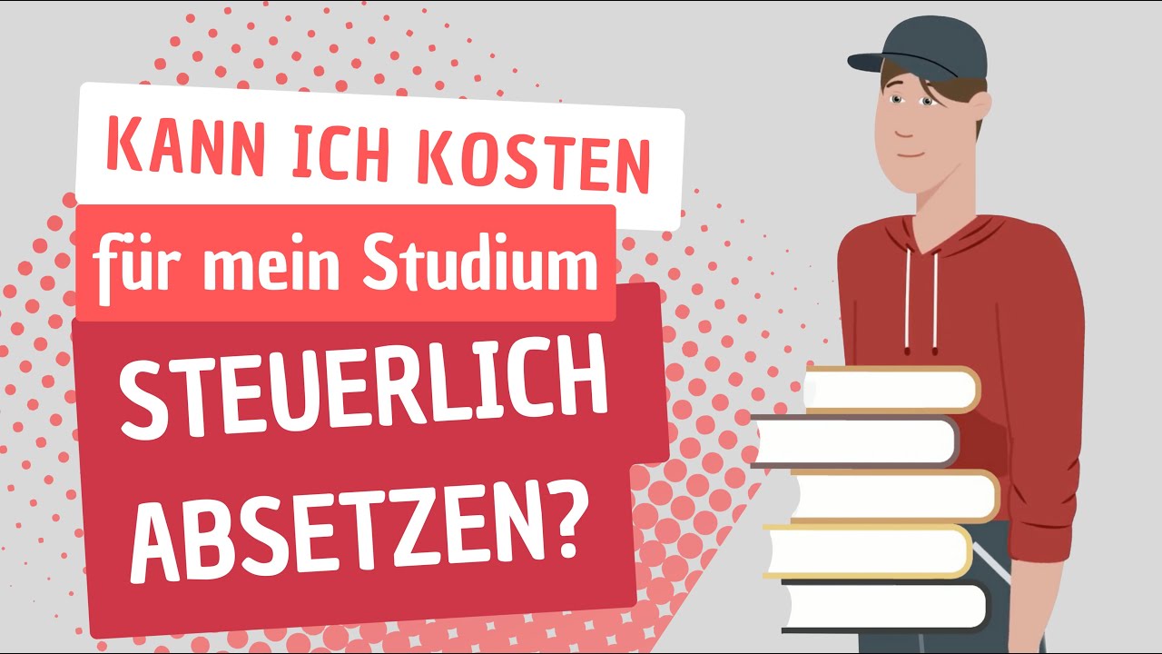 Kann ich Kosten f&uuml;r mein Studium steuerlich absetzen?