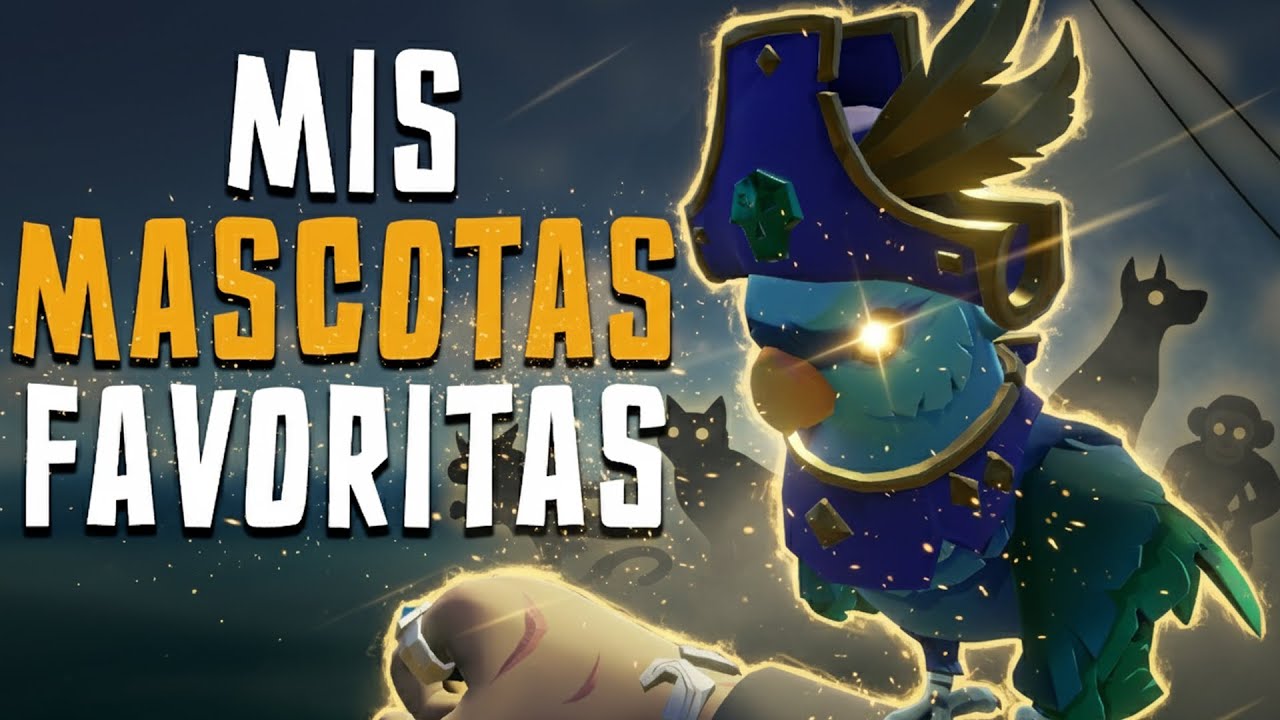 Mis Mascotas Favoritas en SeaOfThieves 🦜⚓ | Miguelink