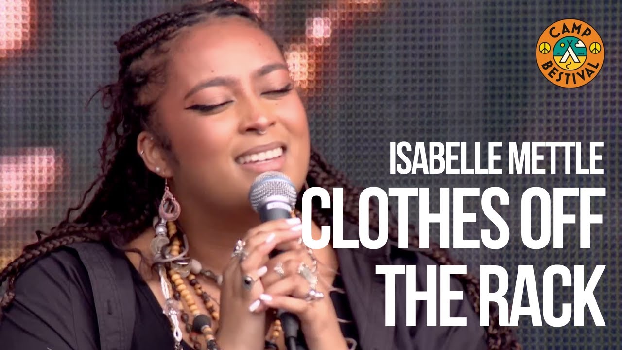 Isabelle Mettle - Clothes Off The Rack (Camp Bestival)