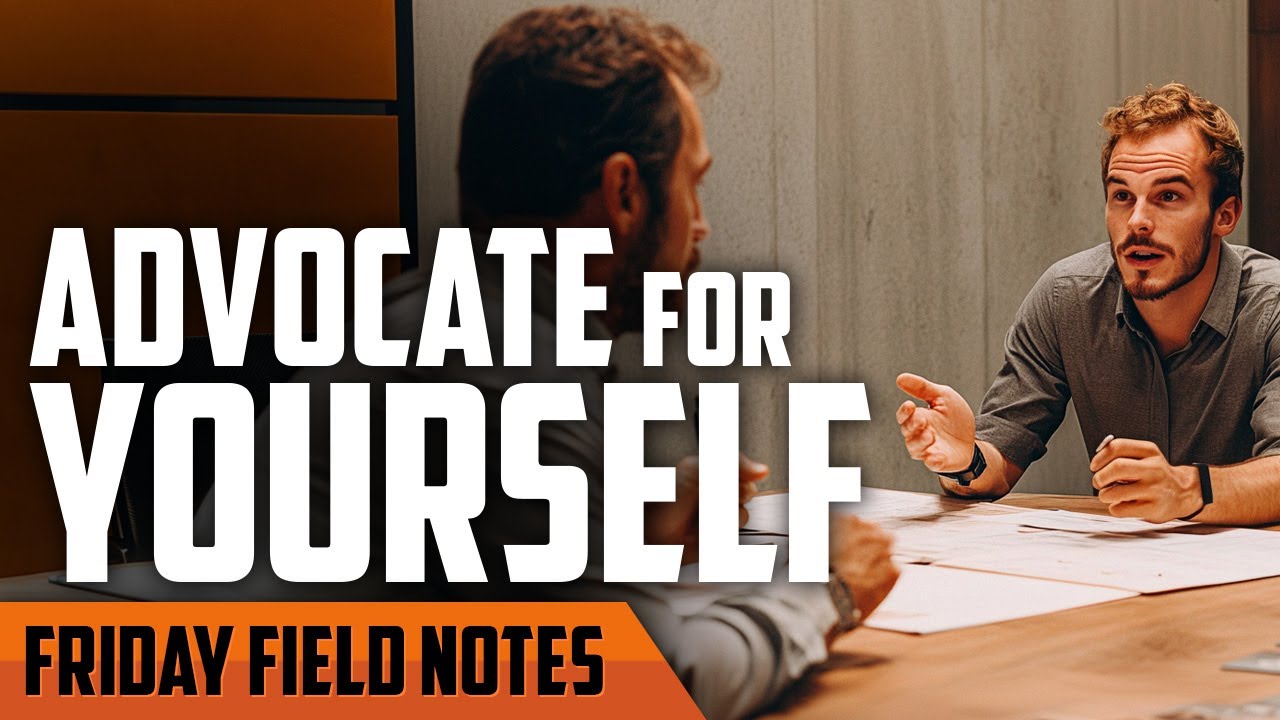Why Every Man Must Advocate&nbsp;for&nbsp;Himself | FRIDAY FIELD NOTES