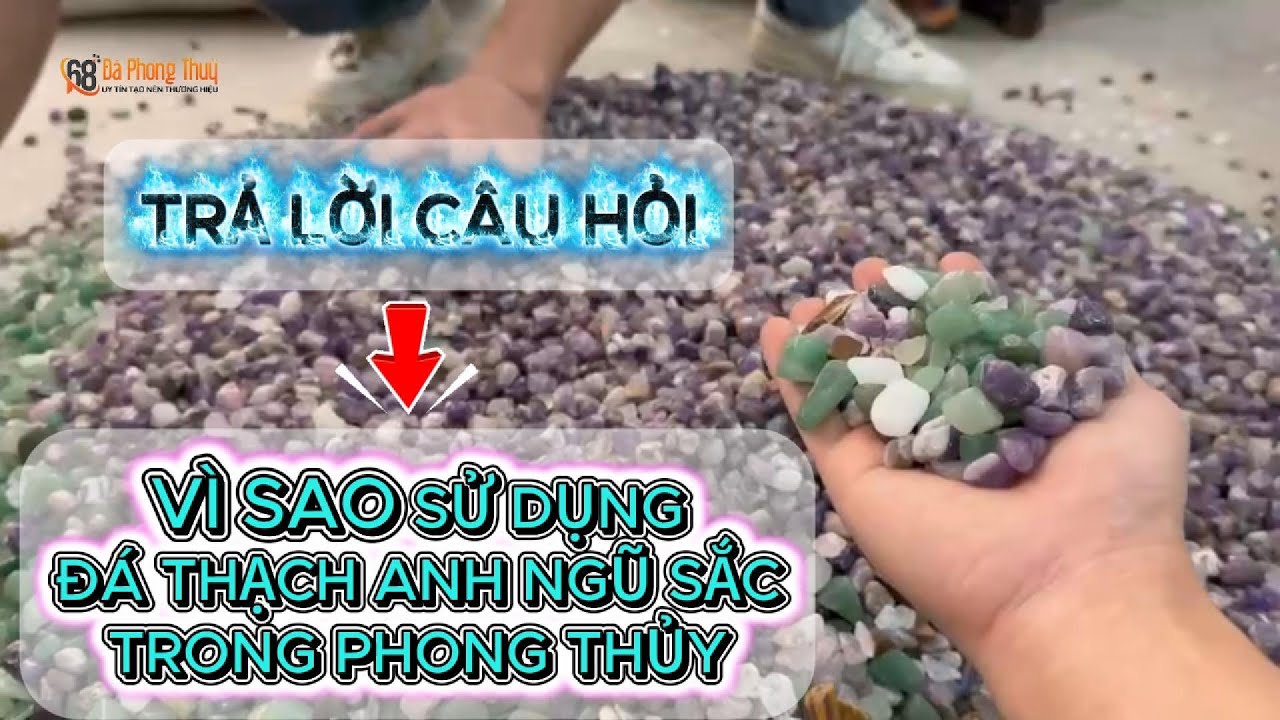 Vì Sao Đá Thạch Anh Ngũ Sắc Lại Được Ưu Tiên Sử Dụng Vào Trong Phong Thủy Rải Nền Nhà - Mộ Phần.