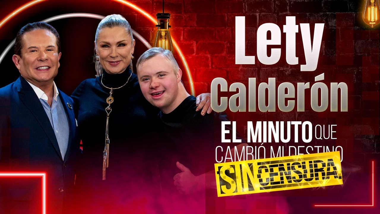 EN VIVO Lety Calderón en El minuto que cambió mi destino: Sin Censura