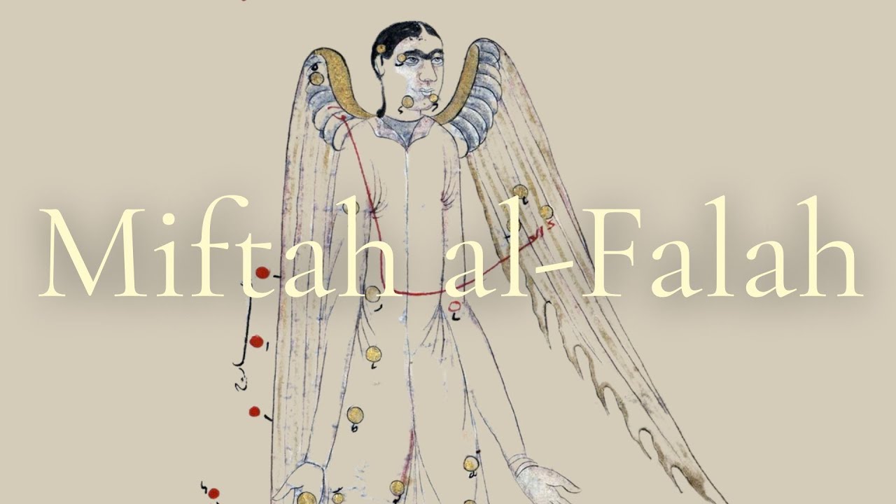 The Miftah al-Falah | Rare Sufi Manual | How To Heal Yourself (Using The Names Of God)