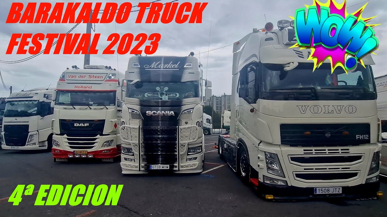 4ª EDICION  🚛BARKALDO TRUCK FESTIVAL 2023 🚛