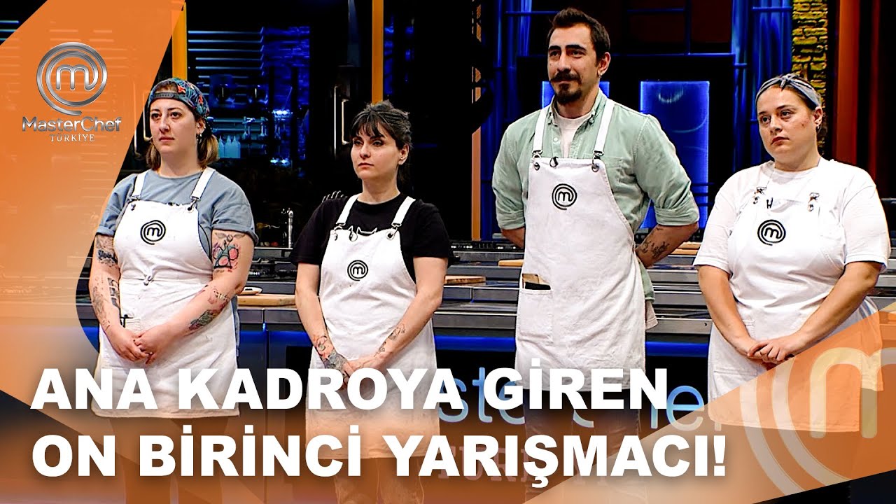 Ana Kadroya Giren On Birinci Yarışmacı Belli Oldu! | MasterChef T&uuml;rkiye&nbsp;23.07.2025