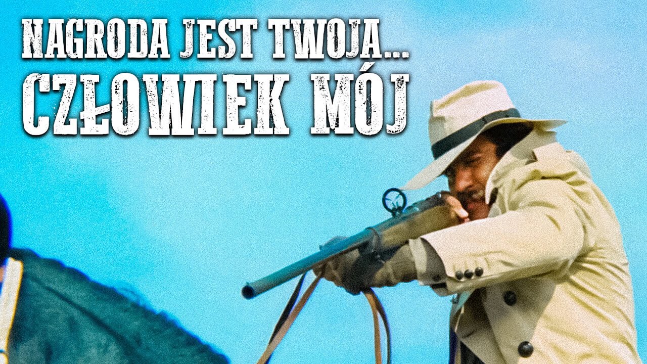 Nagroda Jest Twoja... Człowiek Mój | Robert Woods | Westerny | Polski Lektor