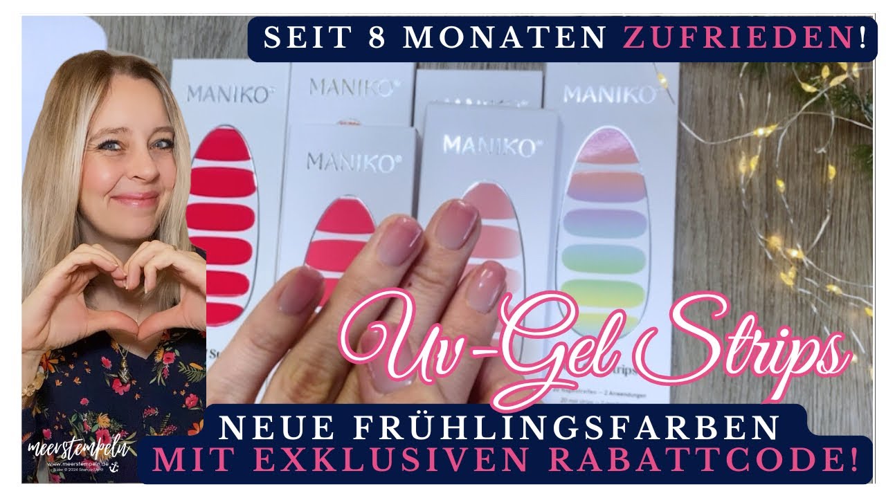 ⚓️ MANIKO NAILS | UV Gel Strips | 💐 Neue Frühlingsfarben | Maniküre für zuhause #maniko 💅🏼