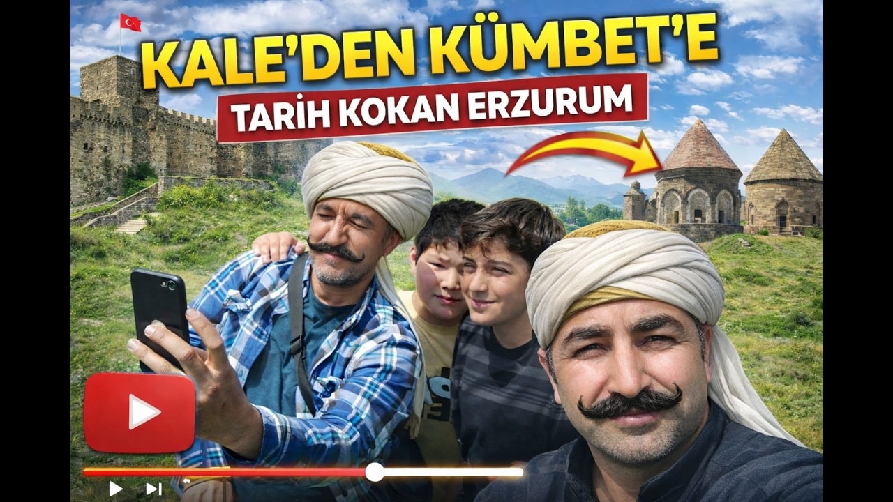 Erzurum’un Zirvesinde Tarih | Kale, Tepsi Minare, 3 Kümbetler & Nene Hatun Tabyası