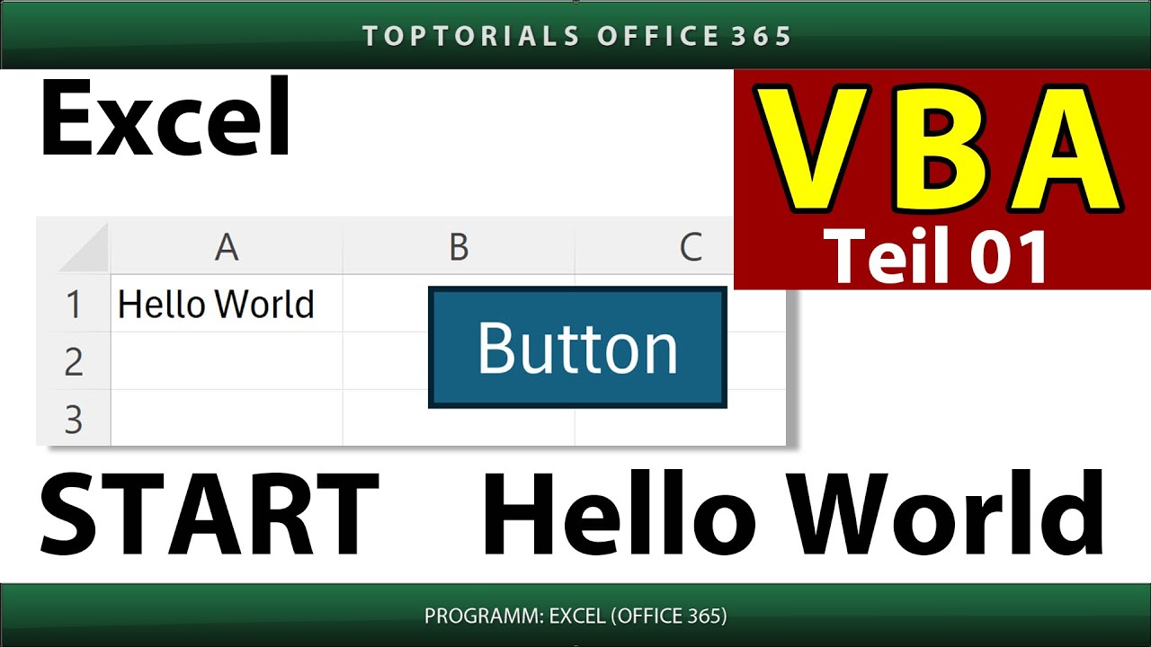 Excel VBA Kurs – Teil 01: Start mit Hello World – Modul, Makro, Option Explicit