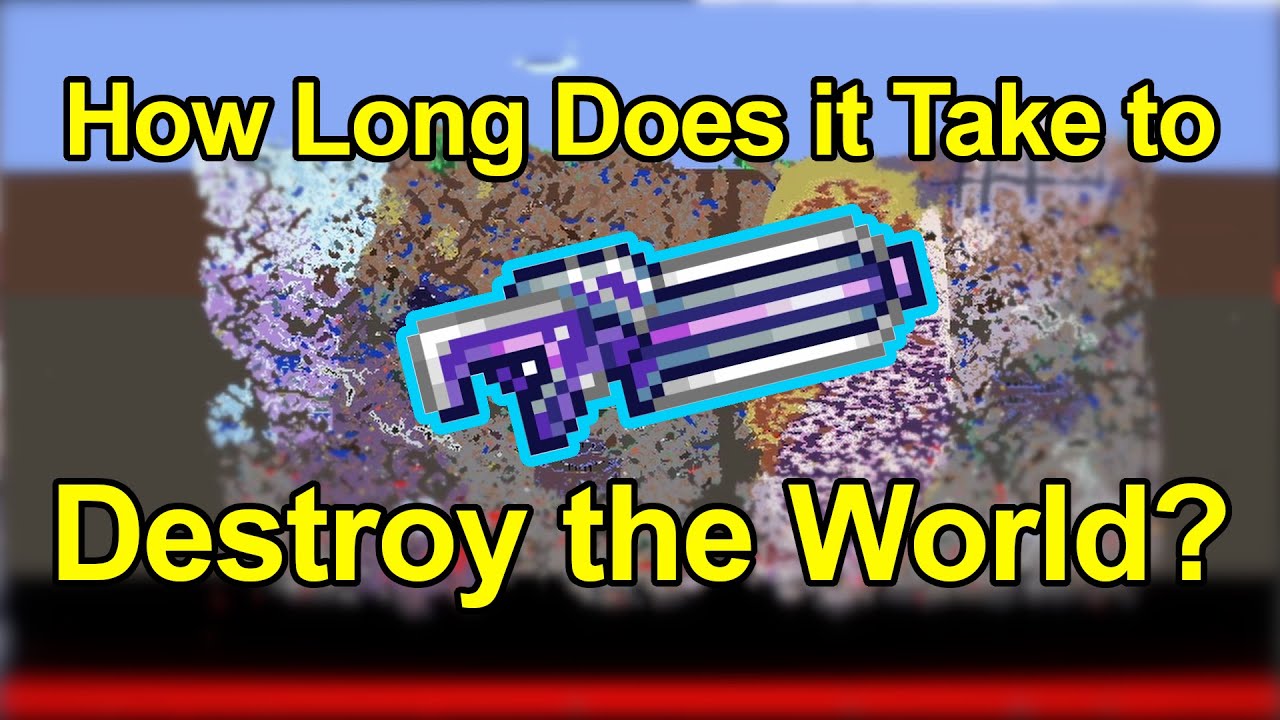 How Long Does it Take to Destroy a Terraria World?