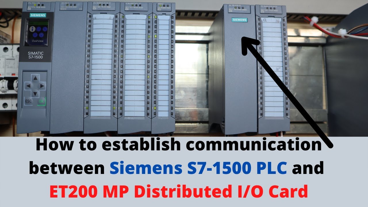 How to establish communication between Siemens S7-1500 PLC and ET200 MP Distributed I/O Card. Eng