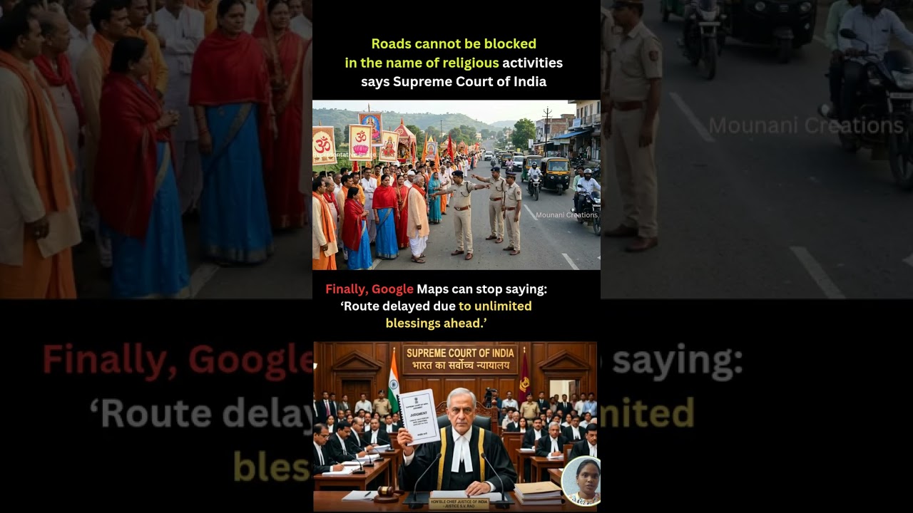Roads cannot be blocked in the name of religious activities says Supreme Court of India
