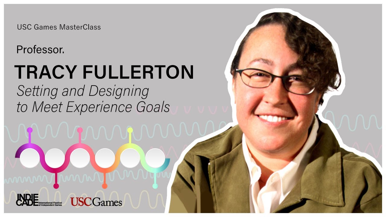 USC Games Professor Master Class: Tracy Fullerton
