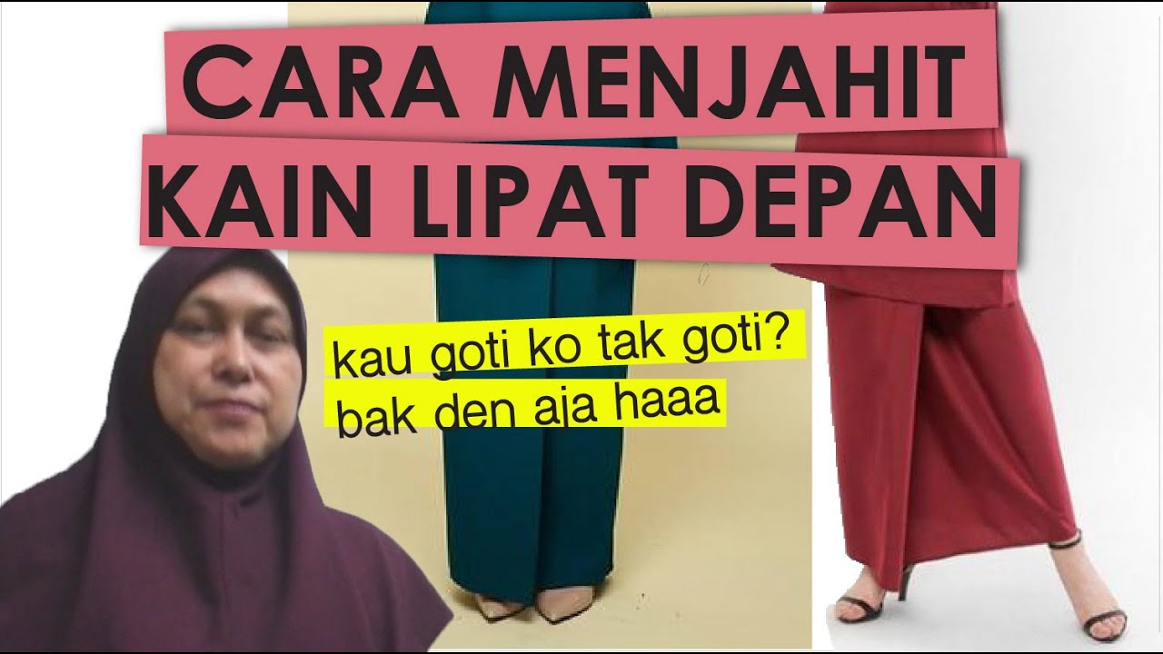 TUTORIAL MENJAHIT KAIN LIPAT DEPAN | CARA MENJAHIT KAIN LIPAT DEPAN