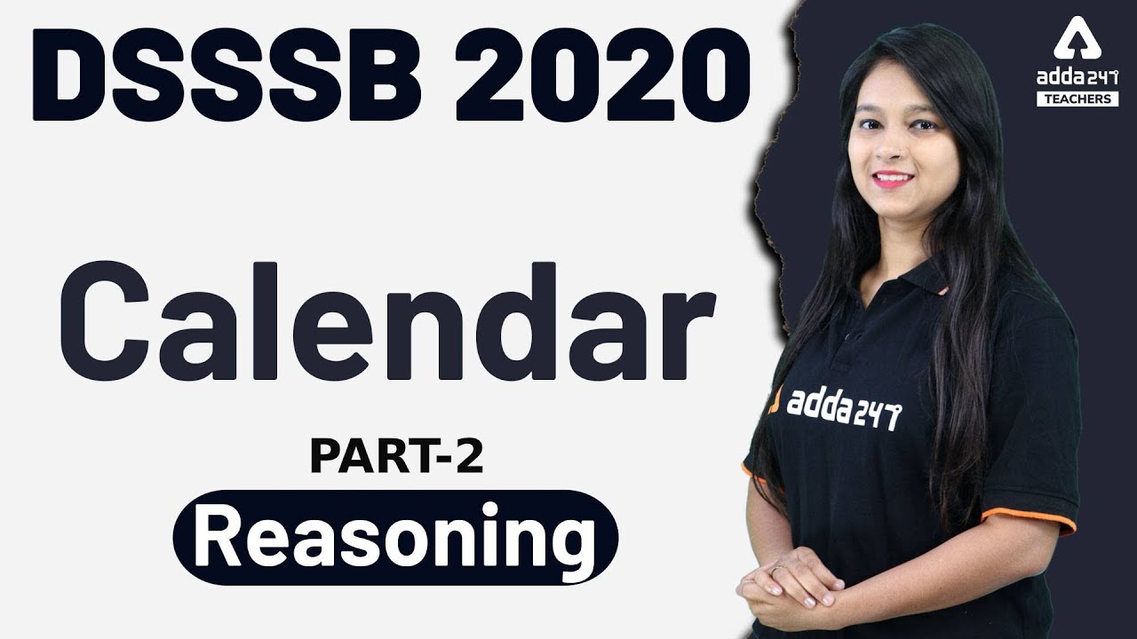 DSSSB 2020 | Reasoning | Calendar (Part -2)