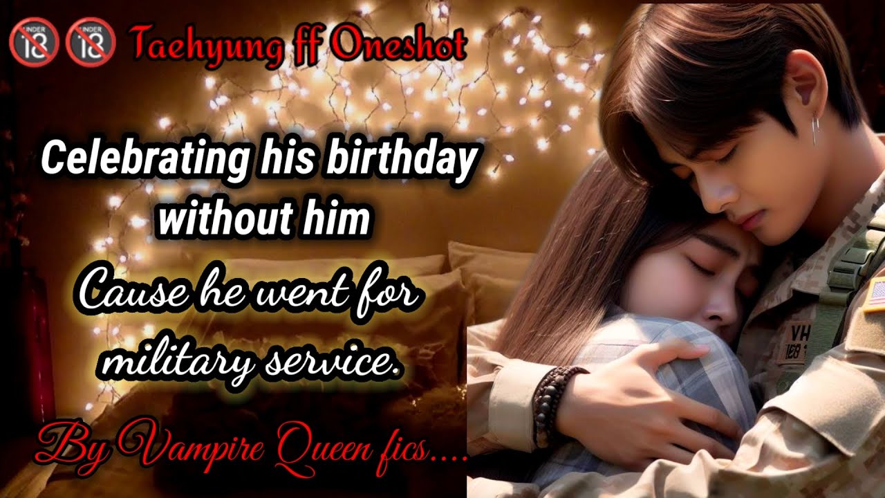 Taehyung birthday special | Celebrating his birthday without him | Taehyung oneshot | #taehyungff