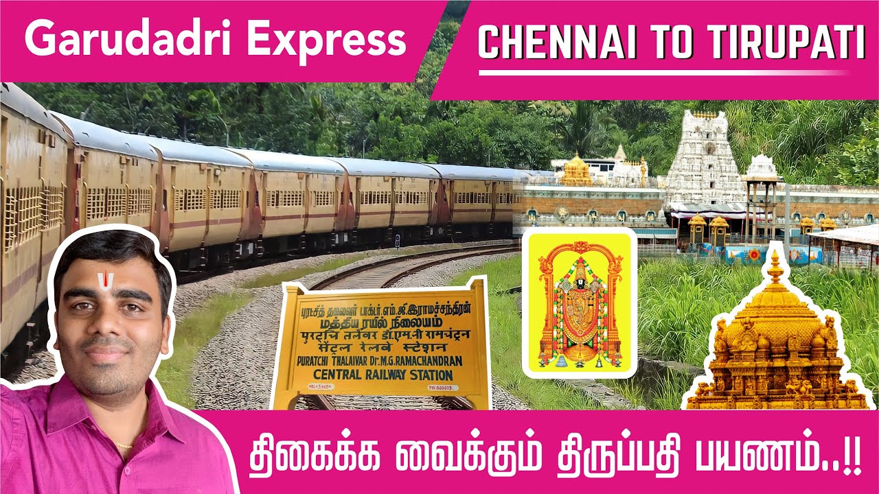 🚂 GARUDADRI EXPRESS TRAVEL VLOG | Chennai Central to Tirupati