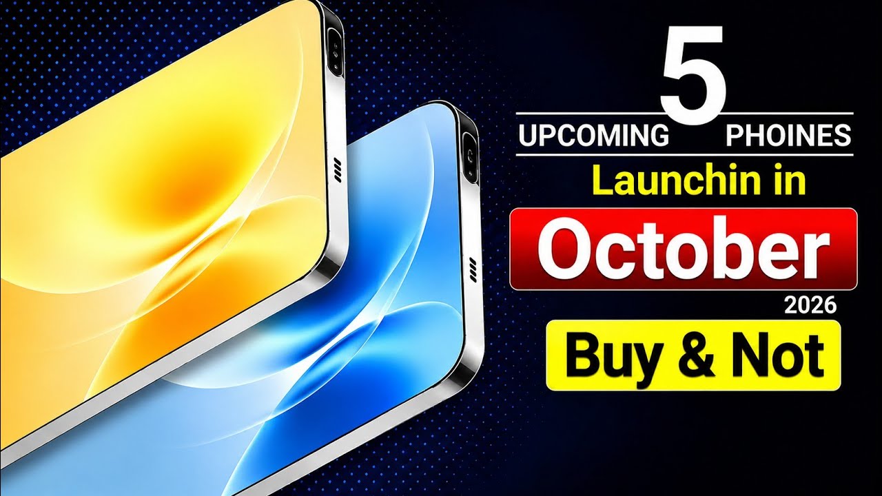 Top 5 Upcoming Phones October 2026 ! Launch Date & Price 🔥 New Upcoming Phones 