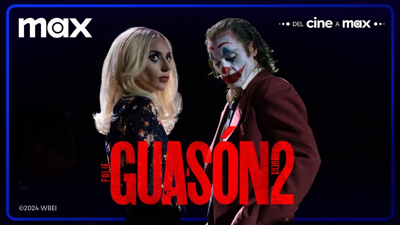 Guasón 2: El Mundo es un Escenario | Trailer | Max