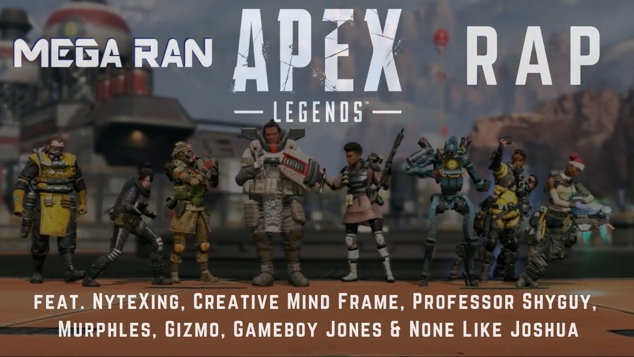 MEGA RAN | EPIC APEX LEGENDS CHARACTER RAP