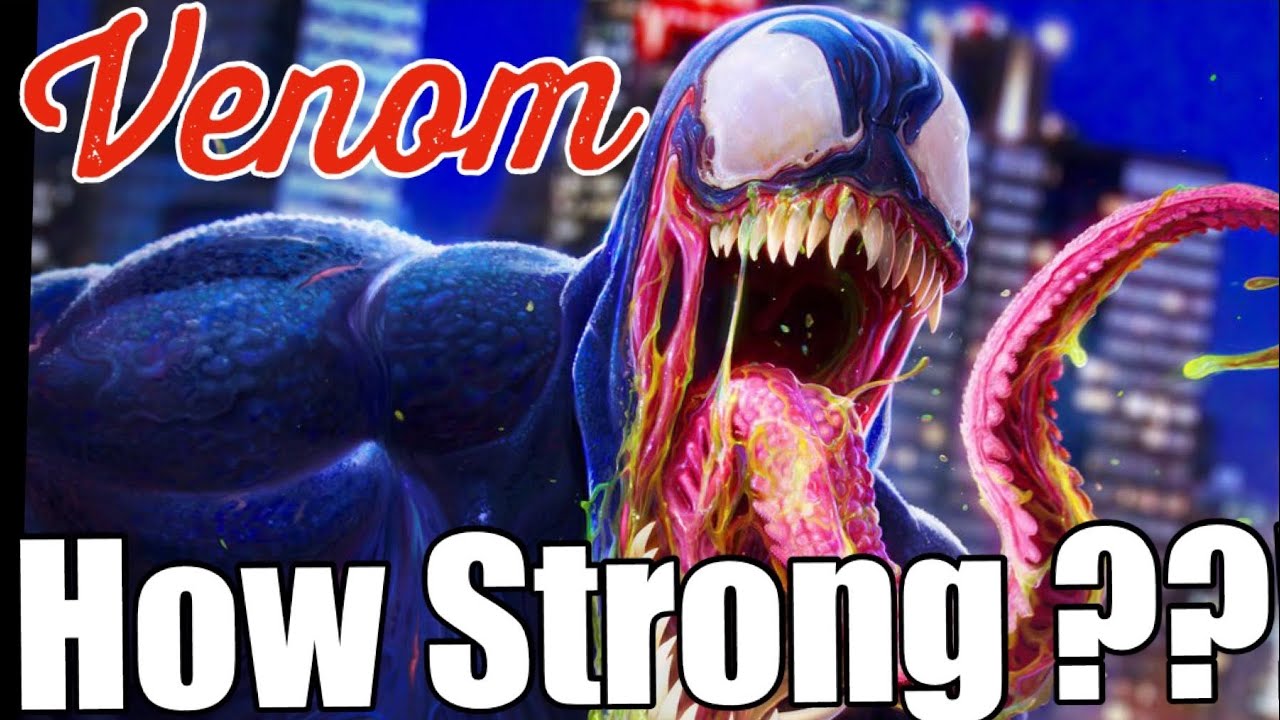 How Strong is Venom PART 1 | Eddie Brock | Marvel Comics ~ How Strong Series | Venom Feats