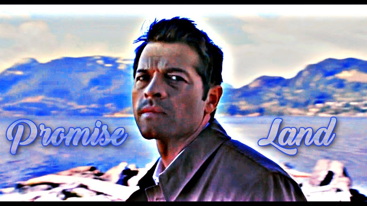Castiel | Promise Land [+12x23]
