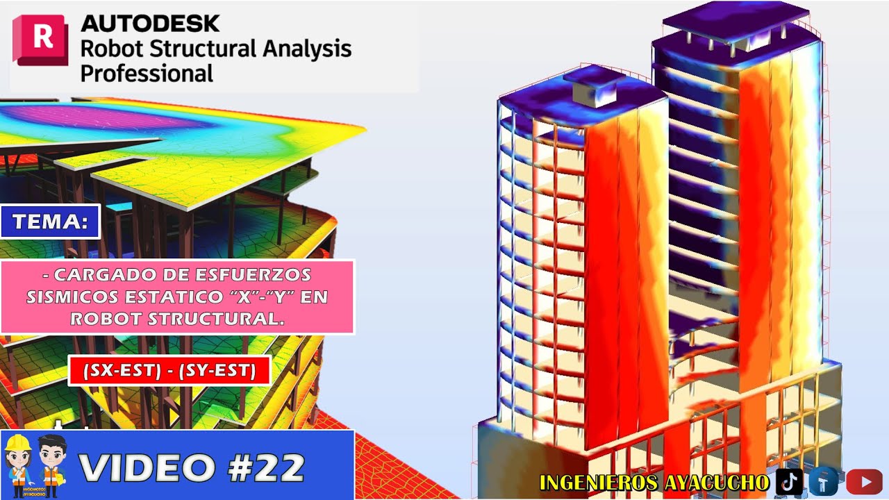 CURSO ROBOT STRUCTURAL 2025 - SESIÓN 22 - CARGADO DE ESFUERZOS SÍSMICOS ESTÁTICO “X”-“Y” EN ROBOT.