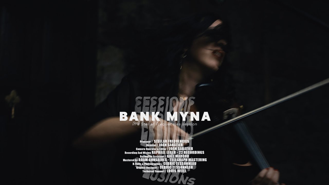 Bank Myna | Stellar Frequencies Sessions