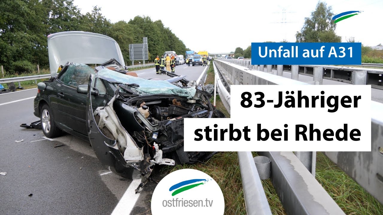 A31: Tödlicher Unfall zwischen Papenburg und Rhede