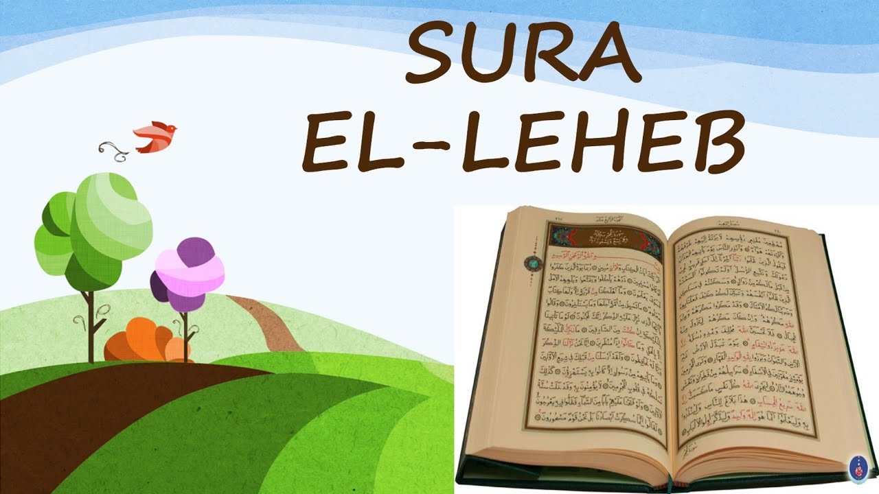 Sura El-Leheb (Ilmihal 1)