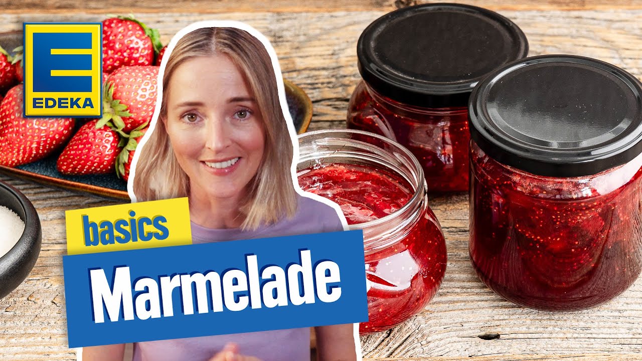 Erdbeermarmelade kochen | Marmelade mit Erdbeeren selber machen | EDEKA basics